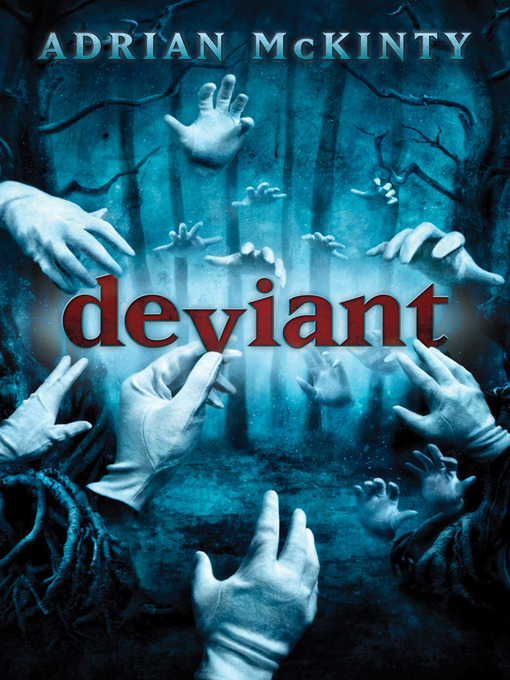 Title details for Deviant by Adrian McKinty - Wait list